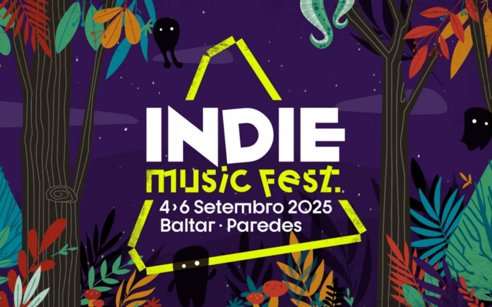 Official poster for Indie Music Fest 2025, held from 4 to 6 September in Baltar, Paredes, Portugal. The image features colorful illustrated trees, plants, and whimsical creatures under a night sky, with bold text announcing the festival's name, dates, and location.